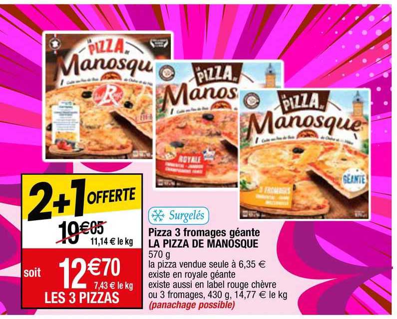 Promo Pizza 3 Fromages Géante La Pizza De Manosque chez Migros France