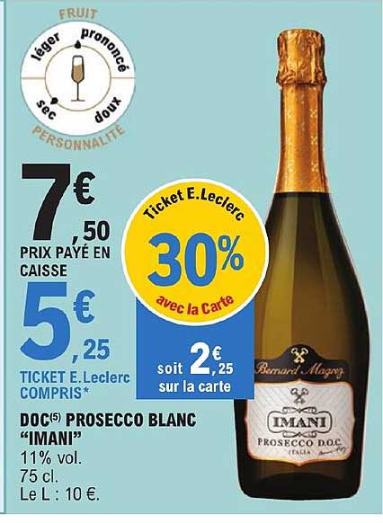 Promo Doc Prosecco Blanc Imani Chez E Leclerc Icatalogue Fr