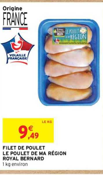 Promo Filet De Poulet Le Poulet De Ma Régions Royal Bernard chez