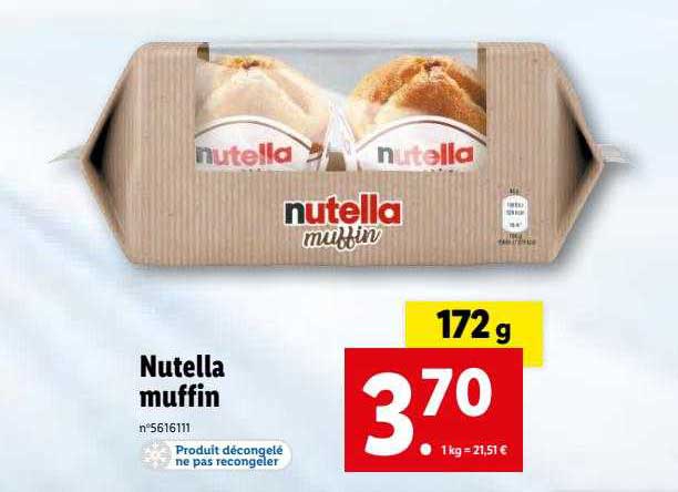 Promo Nutella Muffin Chez Lidl Icatalogue Fr