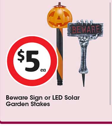 Beware Sign or LED Solar Garden Stakes