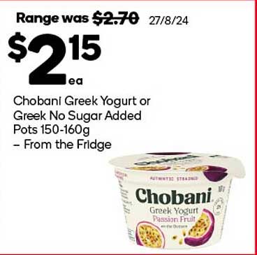 Chobani Greek Yogurt or Greek No Sugar Added Pots