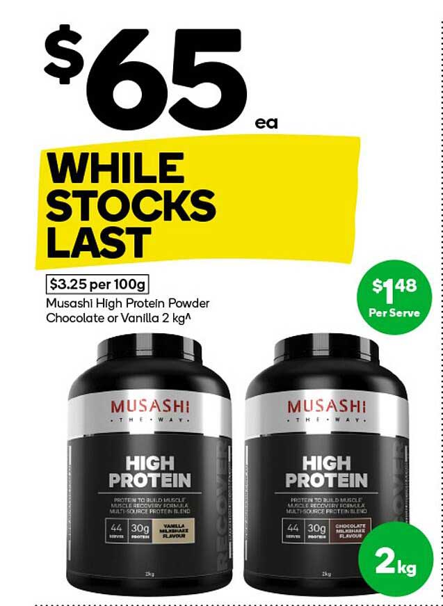 Musashi High Protein Powder Chocolate or Vanilla 2 kg