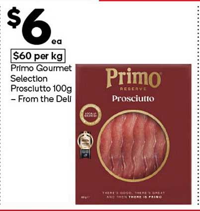 Primo Gourmet Selection Prosciutto