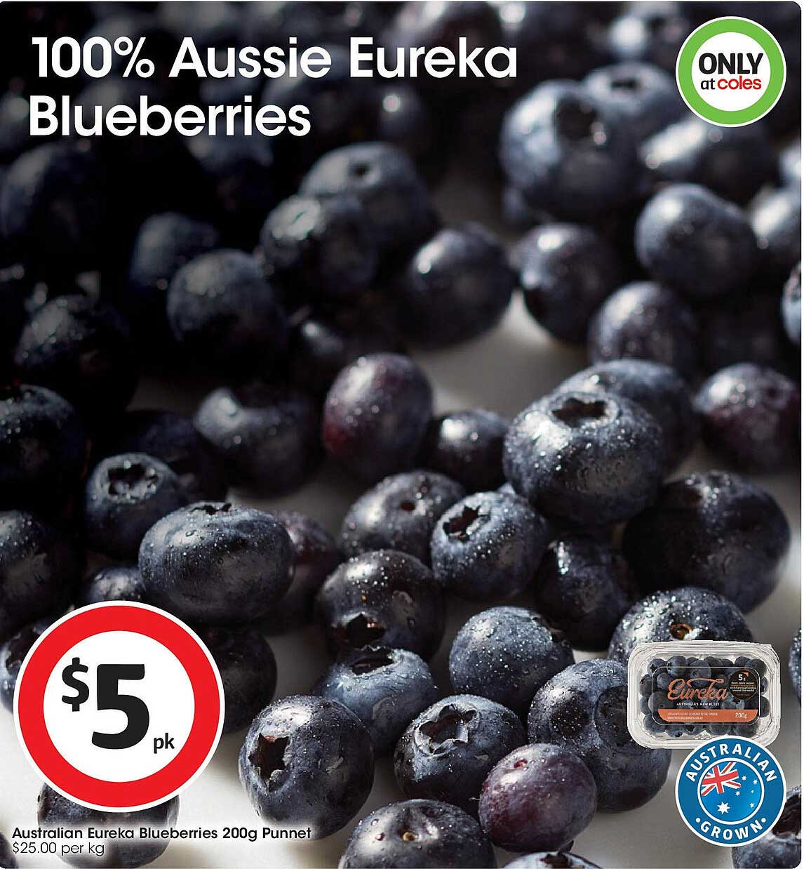 100% Aussie Eureka Blueberries