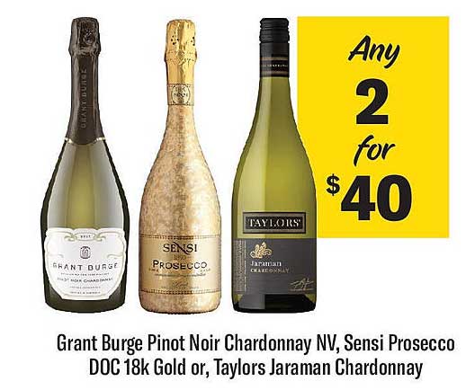 Grant Burge Pinot Noir Chardonnay NV, Sensi Prosecco DOC 18k Gold or Taylors Jaraman Chardonnay