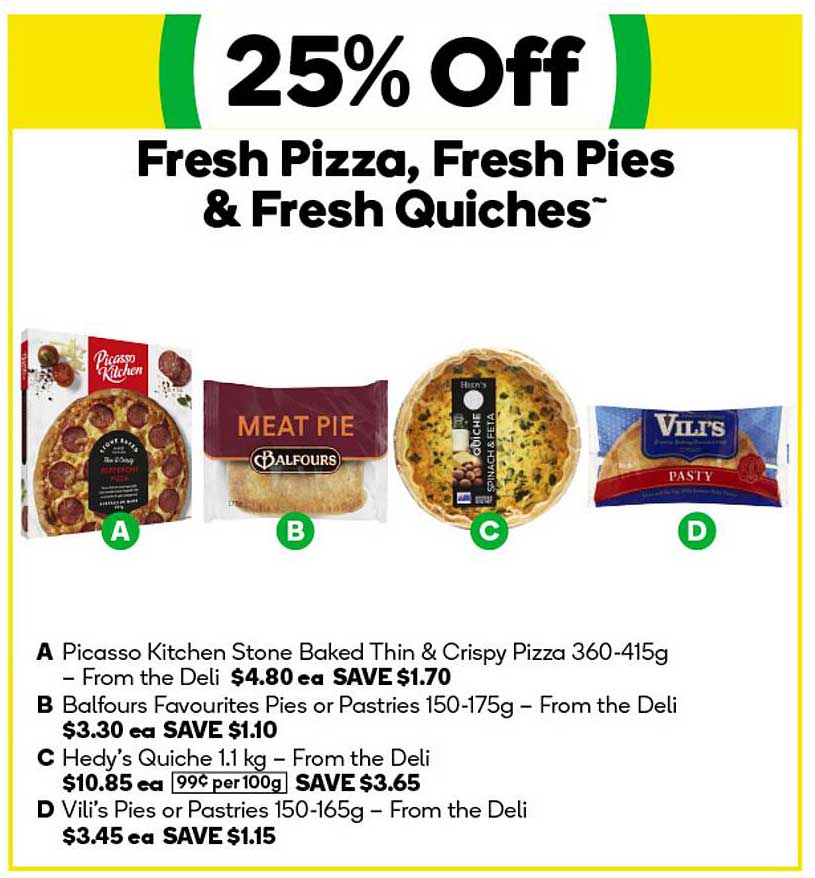 25% Off Fresh Pizza, Fresh Pies & Fresh Quiches