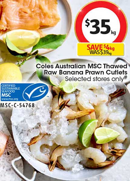 Coles Australian MSC Thawed Raw Banana Prawn Cutlets