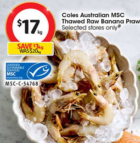 Coles Australian MSC Thawed Raw Banana Prawns