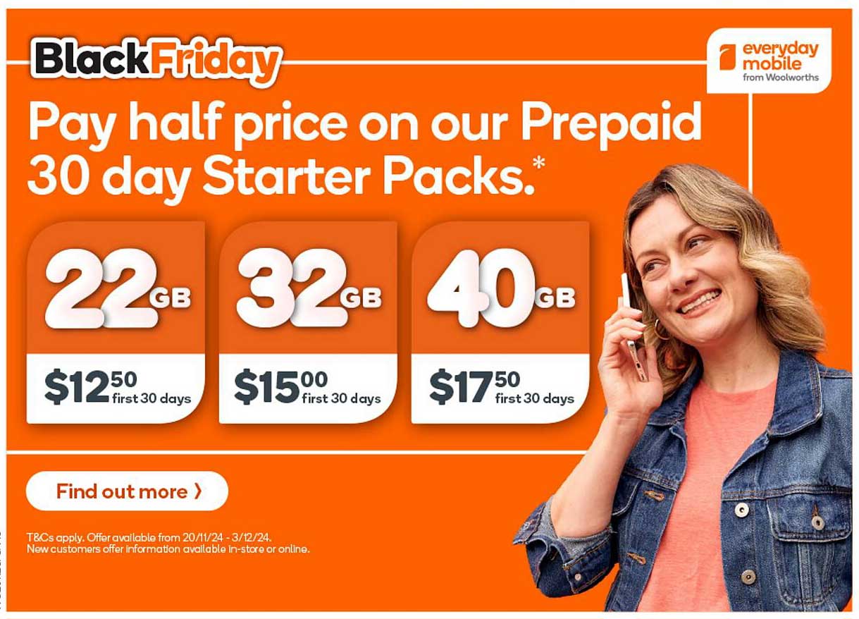 Pay half price on our Prepaid 30 day Starter Packs.*