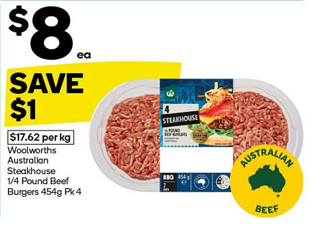 Woolworths Australian Steakhouse 1/4 Pound Beef Burgers 454g Pk 4