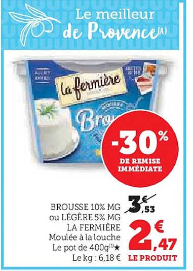 Brousse 10% MG ou Légère 5% MG La Fermière