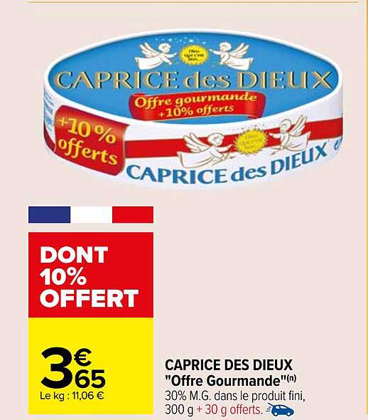 CAPRICE DES DIEUX "Offre Gourmande"