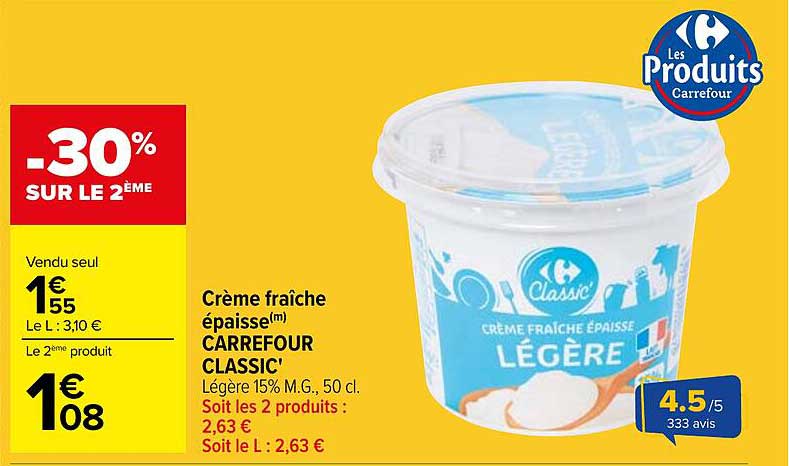 Crème fraîche épaisse CARREFOUR CLASSIC' LÉGÈRE