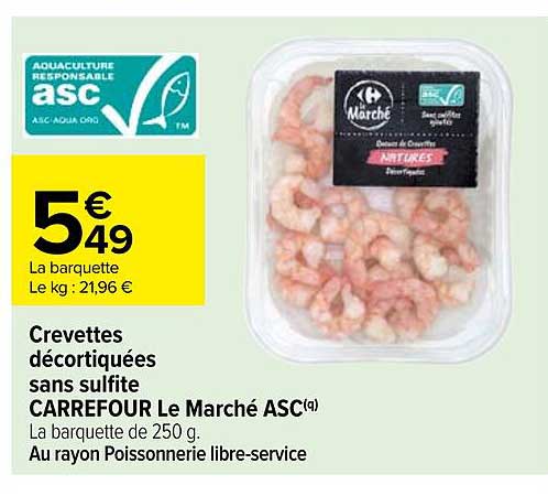 Crevettes décortiquées sans sulfite CARREFOUR Le Marché ASC