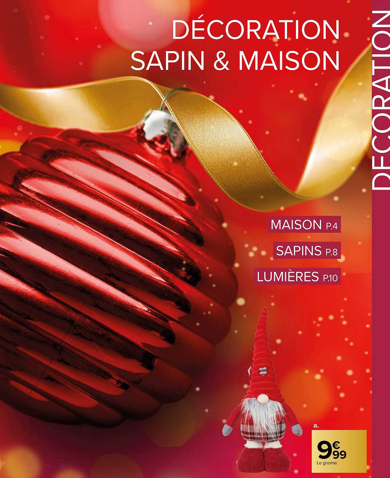 DÉCORATION SAPIN & MAISON