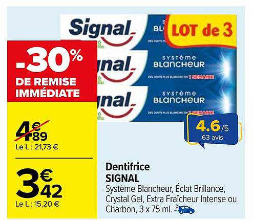 Dentifrice SIGNAL Système Blancheur, Éclat Brillance, Crystal Gel, Extra Fraîcheur Intense ou Charbon, LOT de 3