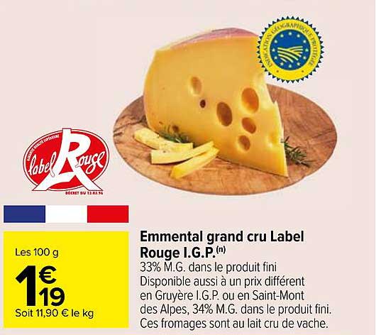 Emmental grand cru Label Rouge I.G.P.