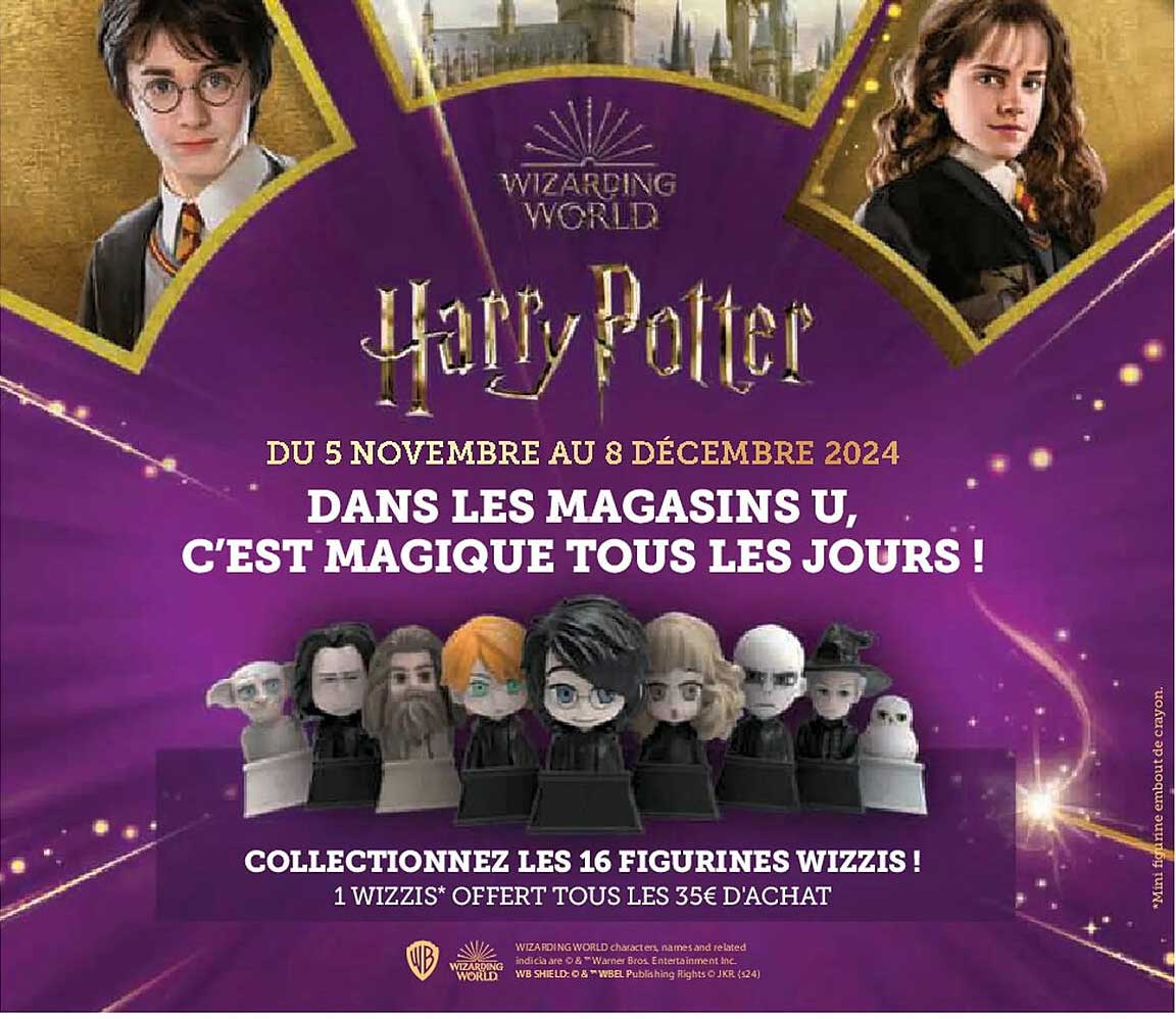 Harry Potter  
COLLECTIONNEZ LES 16 FIGURINES WIZZIS !