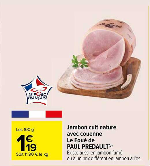 Jambon cuit nature avec couenne Le Foué de PAUL PREDFAULT