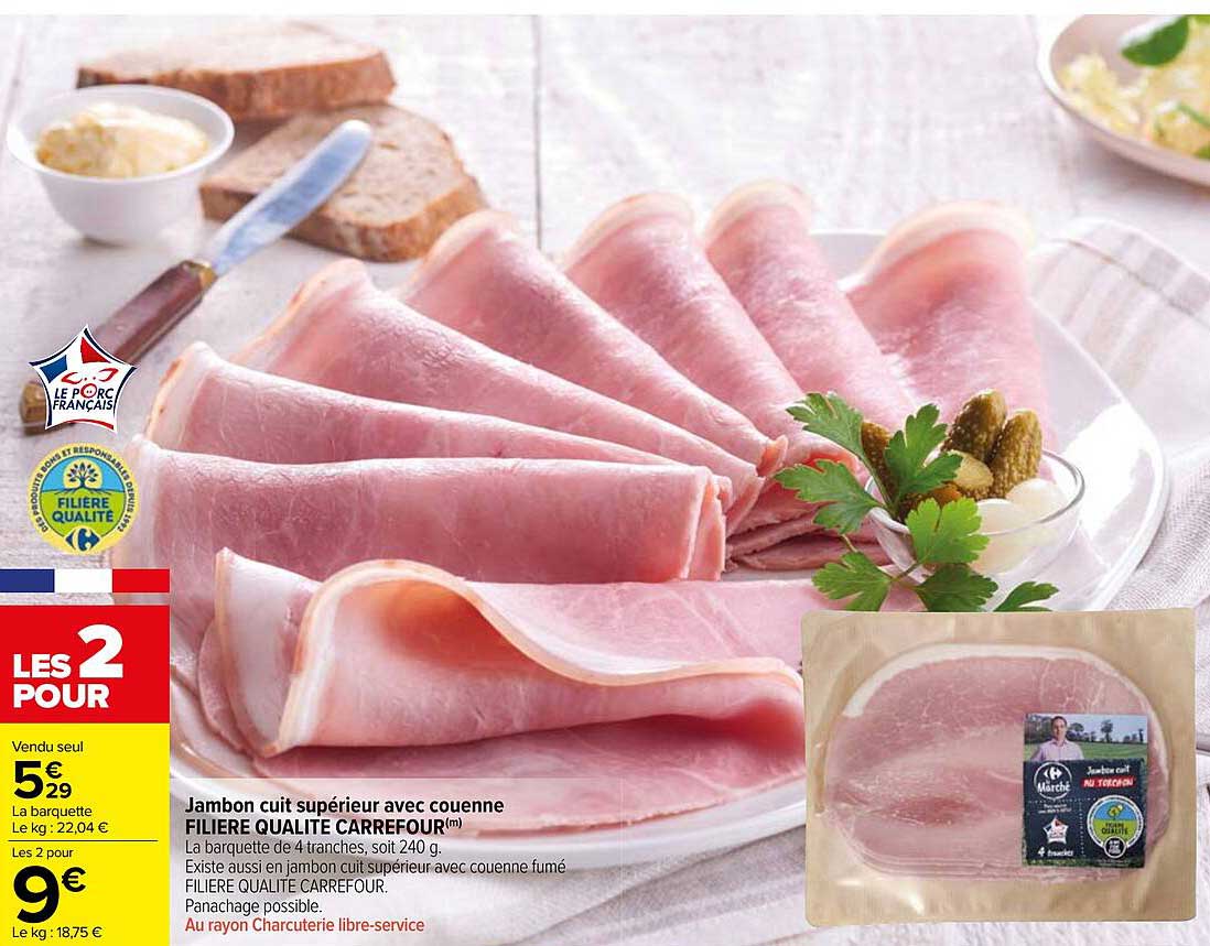 Jambon cuit supérieur avec couenne FILIÈRE QUALITÉ CARREFOUR