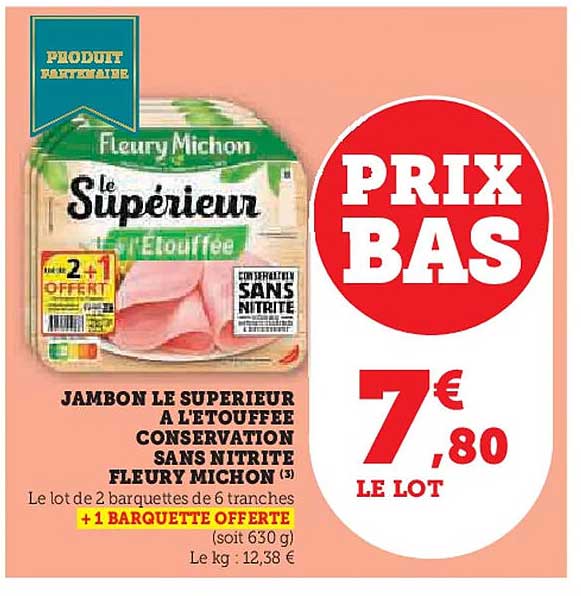 JAMBON LE SUPERIEUR A L'ÉTOUFFEE FLEURY MICHON