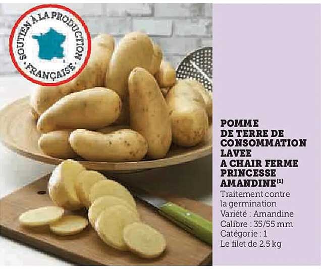 POMME DE TERRE DE CONSOMMATION LAVEE A CHAIRE FERME PRINCESSE AMANDINE