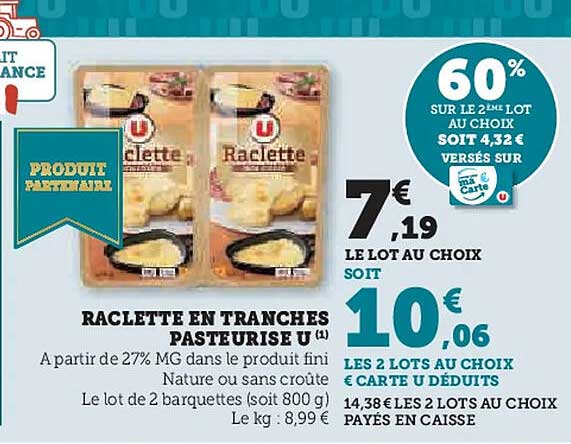 RACLETTE EN TRANCHES PASTEURISE U