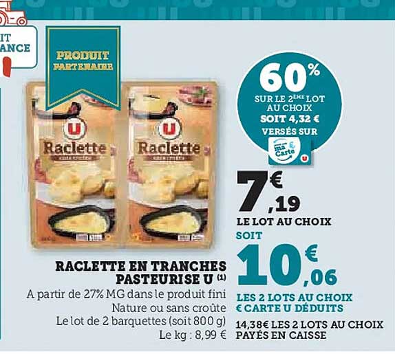 RACLETTE EN TRANCHES PASTEURISE U