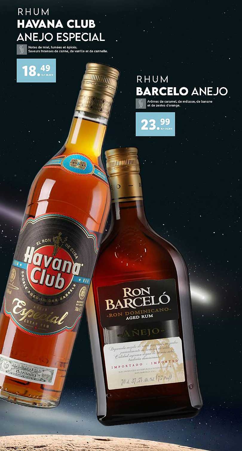 RHUM HAVANA CLUB AÑEJO ESPECIAL  
RHUM BARCELO AÑEJO