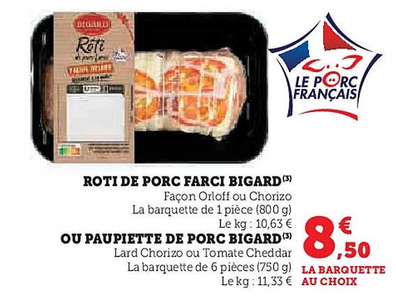 ROTI DE PORC FARCIE BIGARD ou PAUPIETTE DE PORC BIGARD