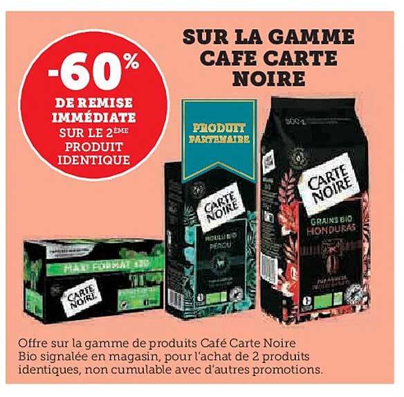 SUR LA GAMME CAFE CARTE NOIRE