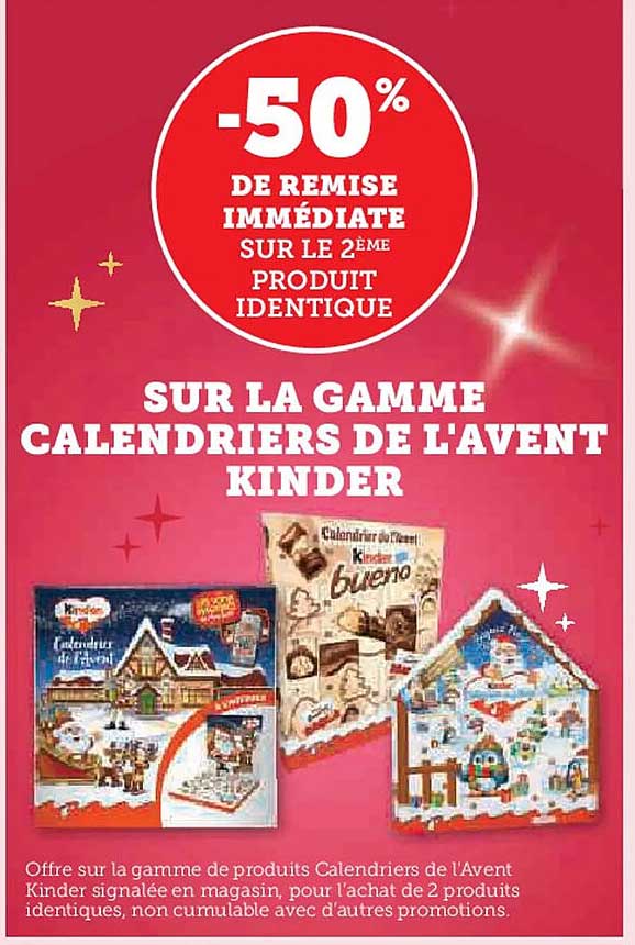 SUR LA GAMME CALENDRIERS DE L'AVENT KINDER