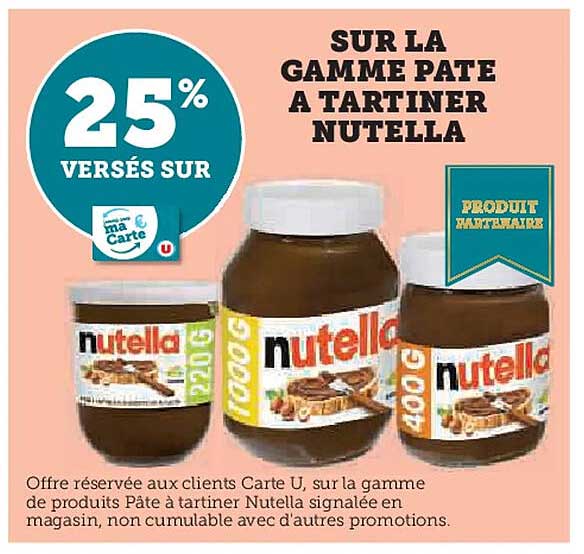 SUR LA GAMME PATE A TARTINER NUTELLA