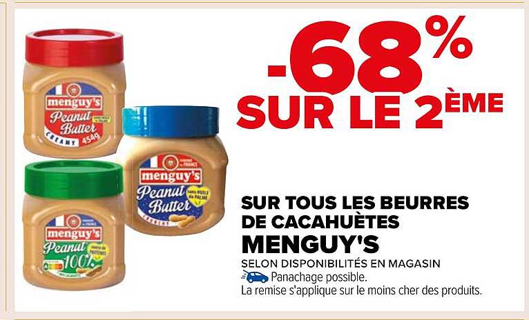 SUR TOUS LES BEURRES DE CACAHUÈTES MENGUY'S