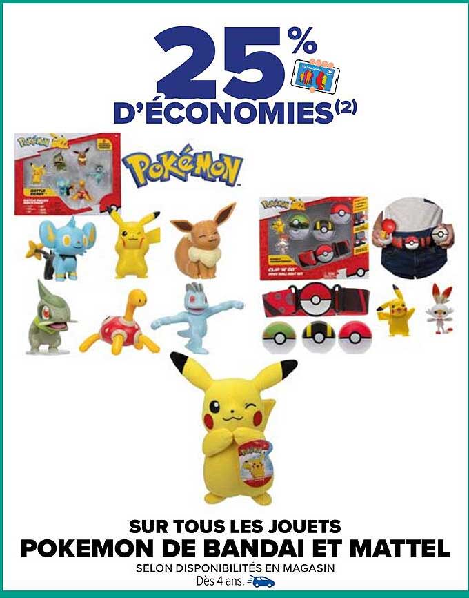 SUR TOUS LES JOUETS POKEMON DE BANDAI ET MATTEL