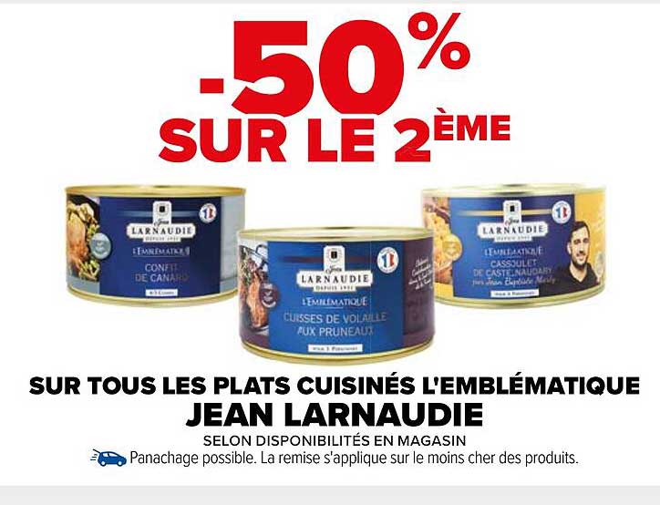 SUR TOUS LES PLATS CUISINÉS L'EMBLÉMATIQUE JEAN LARNAUDIE