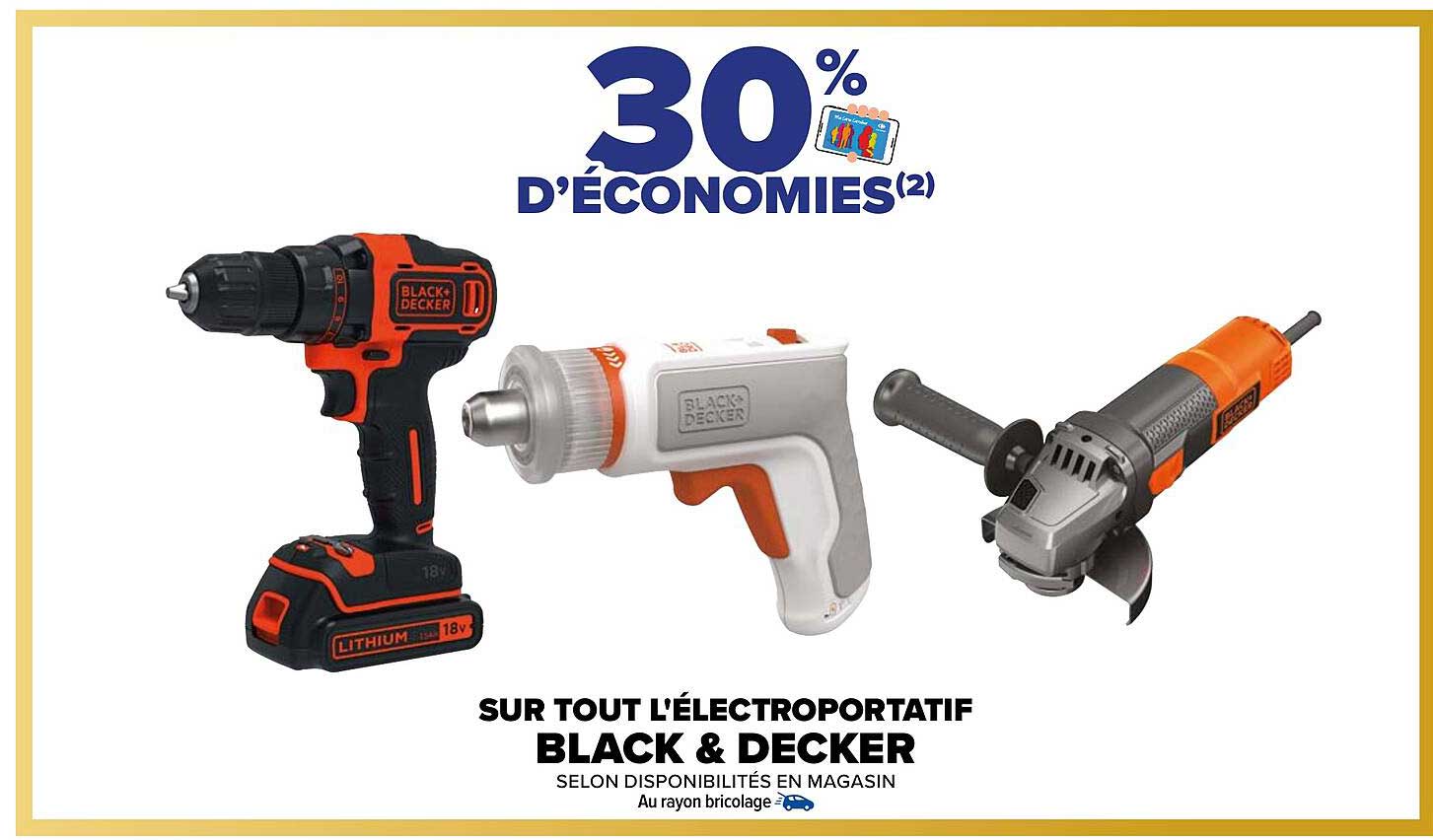 SUR TOUT L'ÉLECTROPORTATIF BLACK & DECKER