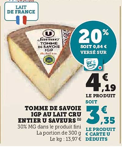 TOMME DE SAVOIE IGP AU LAIT CRU ENTIER U SAVEURS