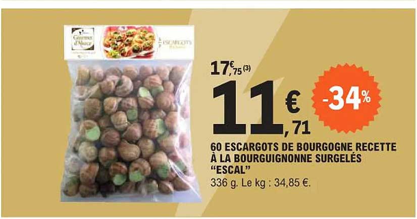 60 ESCARGOTS DE BOURGOGNE RECETTE À LA BOURGUIGNONNE SURGELÉS "ESCAL"