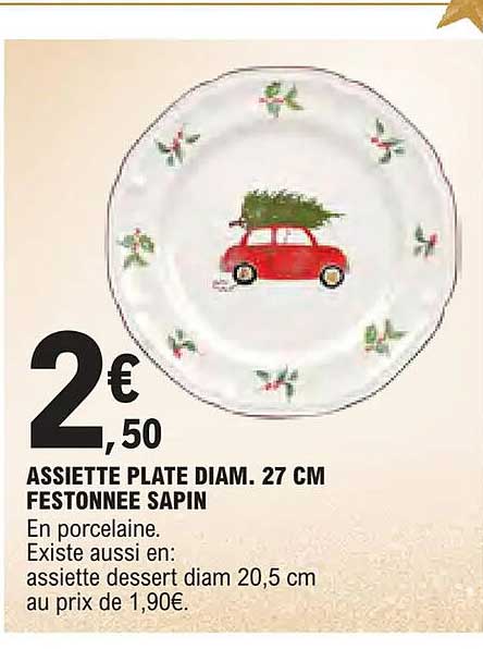 ASSIETTE PLATE DIAM. 27 CM FESTONNEE SAPIN