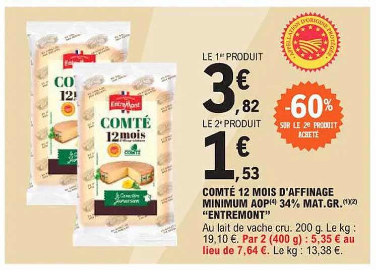 COMTÉ 12 MOIS D'AFFINAGE MINIMUM AOP 34% MAT.GR. "ENTREMONT"