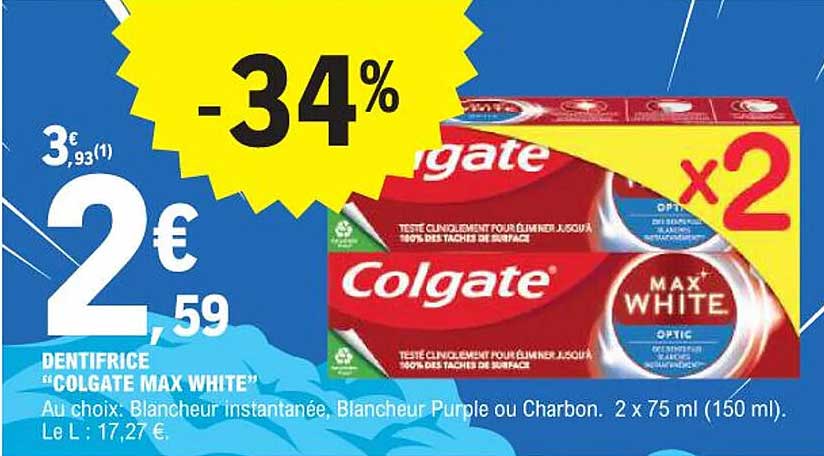 DENTIFRICE "COLGATE MAX WHITE"