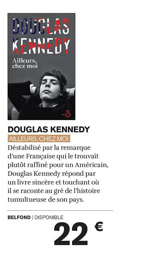 DOUGLAS KENNEDY  
AILLEURS, CHEZ MOI