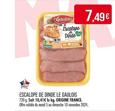 ESCALOPE DE DINDE LE GAULOIS