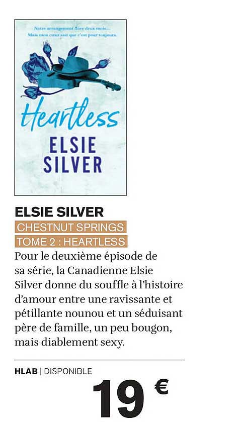 Heartless  
ELSIE SILVER  
CHESTNUT SPRINGS  
TOME 2 