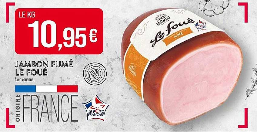 JAMBON FUMÉ LE FOUÉ