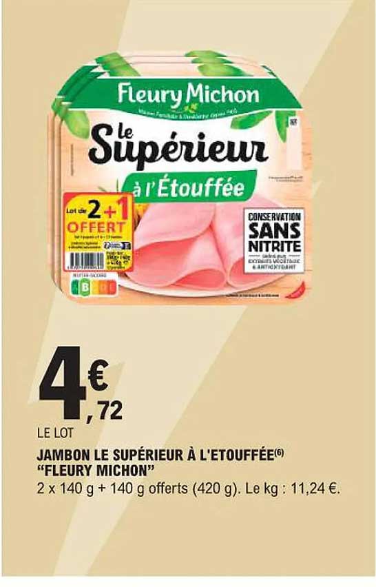 JAMBON LE SUPÉRIEUR À L'ETOUFFÉE "FLEURY MICHON"