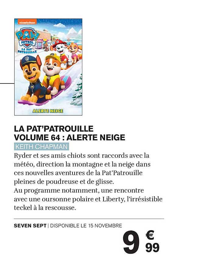 LA PAT'PATROUILLE VOLUME 64 : ALERTE NEIGE