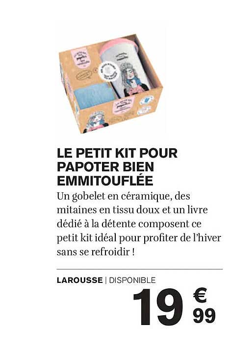 LE PETIT KIT POUR PAPOTER BIEN EMMITOUFLÉE